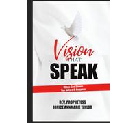 Visions That Speak: When God Shows You Before It Happens