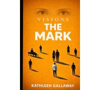 VISIONS The Mark: Murder Mystery | Psychological Thriller | The Closer She Gets The Darker It Becomes | Murder Has A Mark | Gripping and Addictive | Teacher Instinct | Great Gift for Educators