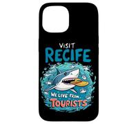 Visit Recife We Live from Tourists Shark Brazil Donne drôle Coque pour iPhone 15