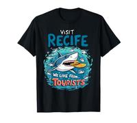Visit Recife We Live from Tourists Shark Brazil Donne drôle T-Shirt