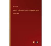 Visit To Iceland And The Scandinavian North