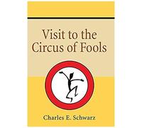 Visit To The Circus Of Fools