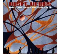 Visit Venus - Music for Space Tourism - Vol 1