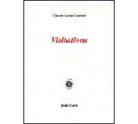 Visitations - Claude Louis-Combet - Corti - broché - Nouvelles