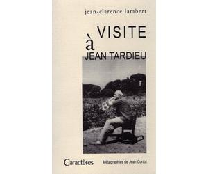Visite à Jean Tardieu
