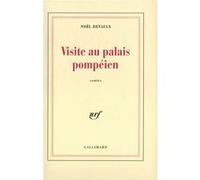 Visite au palais pompéien Noël Devaulx (Auteur)