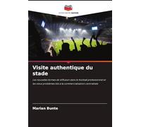 Visite authentique du stade