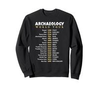 Visite du Monde des archéologues | Archéologie Amusante Sweatshirt