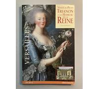 Visite du petit trianon et du hameau de la reine (francais): Versailles