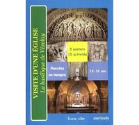 Visite d'une Eglise - La basilique de Vézelay (5 posters, 15 activités) Livre + 5 posters - Christine Bergano - Lumen Vitae Eds - broché - Essai