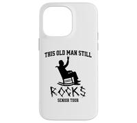 Visite Senior de This Old Man Still Rocks Coque pour iPhone 14 Pro Max