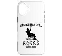 Visite Senior de This Old Man Still Rocks Coque pour iPhone 16 Plus
