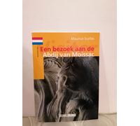 Visiter L'abbaye De Moissac - Neerlandais