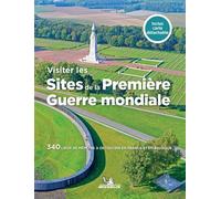 Visiter les sites de la Première Guerre mondiale - Collectif - Michelin - broché - Guide