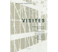 Visites, Alexandre Chemetoff - Alexandre Chemetoff - Archibooks - broché - Beau livre