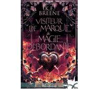 Visiteur de marque & magie débordante Une touche de magie, T4 - K.F. Breene - Collection Infinity - broché - Roman