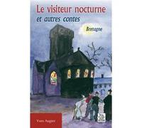 Visiteur nocturne et autres contes (Le) - Bretagne Y. Augier (Auteur)