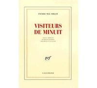 Pierre Mac Orlan – Visiteurs de minuit – Édité par Francis Lacassin – Gallimard