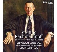 Visiting Rachmaninoff: Chopin Variations - Romances – Harmonia Mundi