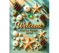 Visitor Guest Book: A Visitor Log for Cabins, Vacation Rentals, AirBnB, B&Bs & Guest Houses-Designed for Honest Reviews and Feedback, Not Just Travel Tips