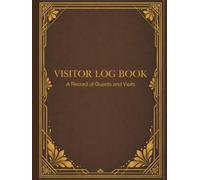 Visitor Log Book: 6000 Entry Guest Register with 200 Pages | Visitor Sign In and Out Book for Offices, Schools, Churches, Clinics, Apartments, and ... Visitor Record Book Version: Coffee Brown