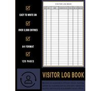 Visitor Log Book: A simple & effective Visitor Register, Sign in/out sheet, Check in/out Logbook for Workplace, Hotels, Personal/home, Business/company use. A Perfect Gift For Business Owners.