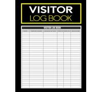 Visitor Log Book: Guest Sign-In Register for Offices, Schools, Clinics & Hotels | Record Names, Dates, Reasons of Visit, Time In & Time Out | Large 8.5” x 11”, 150 Pages.