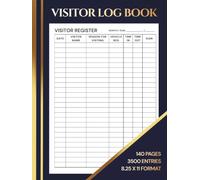 Visitor Log Book: Sign In and Out Register for Business, Office, School, Church, Reception, Front Desk, Security. Simple and Professional Logbook to Record 3500 Visitors - 140 Pages, 8.5 x 11 inch