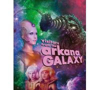 Visitors From The Arkana Galaxy