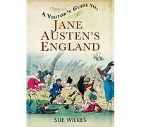 Visitors Guide to Jane Austen's England - [Version Originale] Inconnu (Auteur)