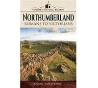 Visitors Historic Britain Northumberland by Craig Armstrong Craig Armstrong (Auteur)
