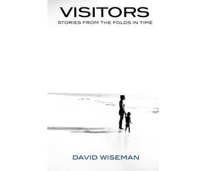Visitors: Stories From The Folds In Time