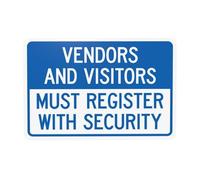 Visitors Vendors And Visitors Must Register With Security Warning Sign With Security Warning Signs for Home Business Yard Garage Street Wall Safety Caution Custom Decor 30,5 x 20,3 cm
