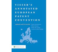 Visser's Annotated European Patent Convention 2025