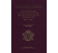 Vistighe corse : Tome 1, Volume 1, Guide des sources de l'histoire de la Corse dans les archives génoises Moyen-Age 1121-1483