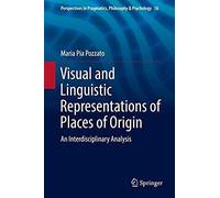 Visual And Linguistic Representations Of Places Of Origin