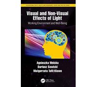 Visual And Non-Visual Effects Of Light