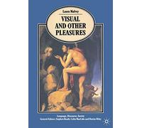 Visual and Other Pleasures