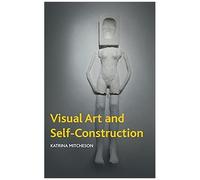 Visual Art And Self-Construction