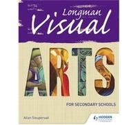 Visual Arts for Lower Secondary by Allan Sieuprasad Allan Sieuprasad (Auteur)