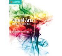 Visual Arts for the IB Diploma Coursebook