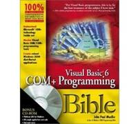 Visual Basic 6 Com+ Programming Bible John Paul Mueller (Auteur)