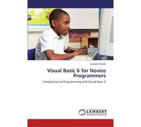 Visual Basic 6 For Novice Programmers