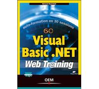 Visual Basic .Net Auto-formation en 30 sessions - RICHARD MANSFIELD - Osman Eyrolles Multimedia - broché - Guide