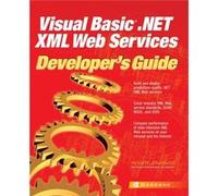 Visual Basic .Net XML Web Services Developers Guide by Roger Jennings Roger Jennings (Auteur)