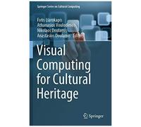 Visual Computing For Cultural Heritage