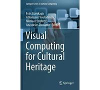 Visual Computing For Cultural Heritage