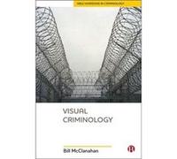 Visual Criminology by Bill Eastern Kentucky University McClanahan Bill (Eastern Kentucky University) McClanahan (Auteur)