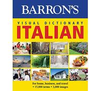 Visual Dictionary: Italian: For Home, Business, and Travel
