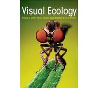 Visual Ecology (Hardcover) Thomas W Cronin, Sonke Johnsen, N Justin Marshall, Eric J Warrant (Auteur)